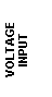 Text Box: VOLTAGEINPUT