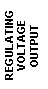 Text Box: REGULATINGVOLTAGEOUTPUT